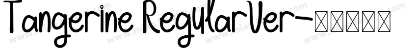Tangerine RegularVer字体转换